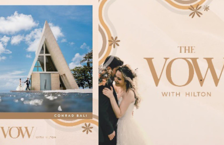 The Vow with Hilton Diadakan Kembali dengan Lebih Megah di Tahun ini